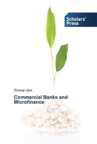 Commercial Banks and Microfinance