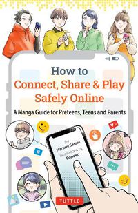 Cover image for How to Connect, Share & Play Safely Online