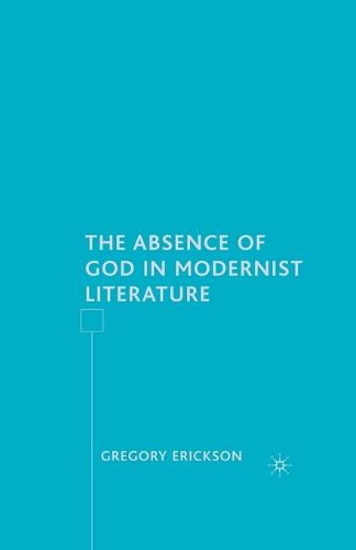 Cover image for The Absence of God in Modernist Literature