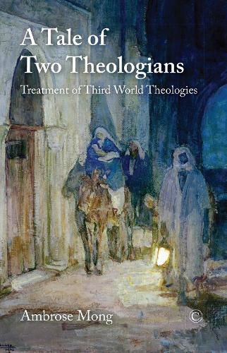 Tale of Two Theologians, A HB: Treatment of Third World Theologies