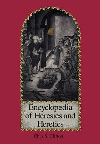 Cover image for Encyclopedia of Heresies and Heretics