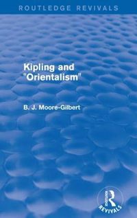 Cover image for Kipling and  Orientalism