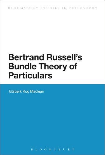 Bertrand Russell's Bundle Theory of Particulars