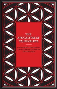 Cover image for The Apocalypse of Yajnavalkya