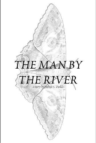 Cover image for The Man by the River