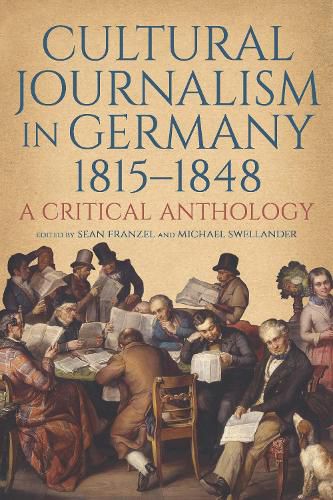 Cover image for Cultural Journalism in Germany, 1815-1848