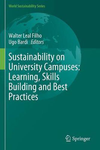 Cover image for Sustainability on University Campuses: Learning, Skills Building and Best Practices
