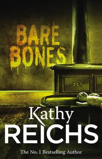 Cover image for Bare Bones: (Temperance Brennan 6)