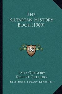 Cover image for The Kiltartan History Book (1909)