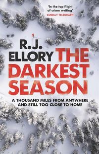 Cover image for The Darkest Season: The chilling new suspense thriller from an award-winning international bestseller