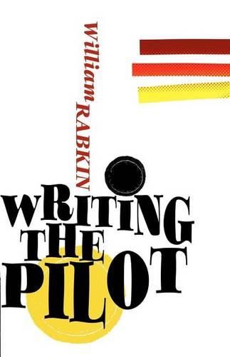 Cover image for Writing the Pilot