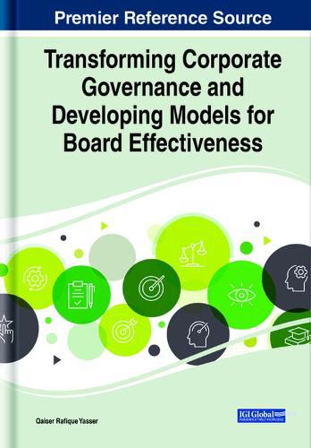 Cover image for Transforming Corporate Governance and Developing Models for Board Effectiveness