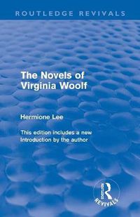 Cover image for The Novels of Virginia Woolf (Routledge Revivals)