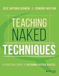 Cover image for Teaching Naked Techniques - A Practical Guide to Designing Better Classes