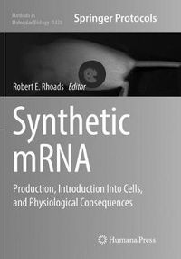 Cover image for Synthetic mRNA: Production, Introduction Into Cells, and Physiological Consequences