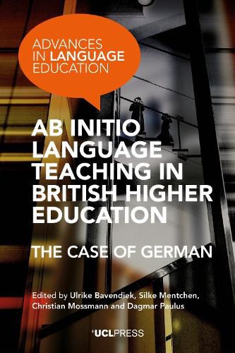 Cover image for Ab Initio Language Teaching in British Higher Education: The Case of German