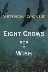 Cover image for Eight Crows for a Wish