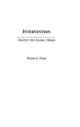 Cover image for Intervention: Shaping the Global Order