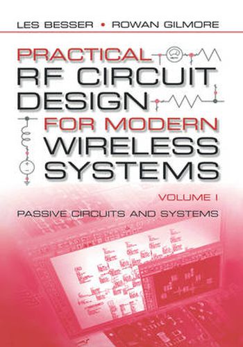 Cover image for Practical RF Circuit Design for Modern Wireless Systems: Passive Circuits and Systems