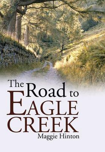 Cover image for The Road to Eagle Creek