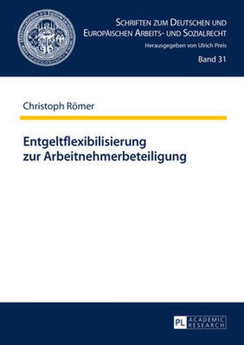 Cover image for Entgeltflexibilisierung Zur Arbeitnehmerbeteiligung