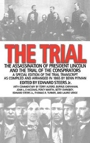 Cover image for The Trial: The Assassination of President Lincoln and the Trial of the Conspirators