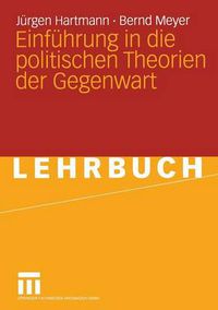 Cover image for Einfuhrung in die politischen Theorien der Gegenwart