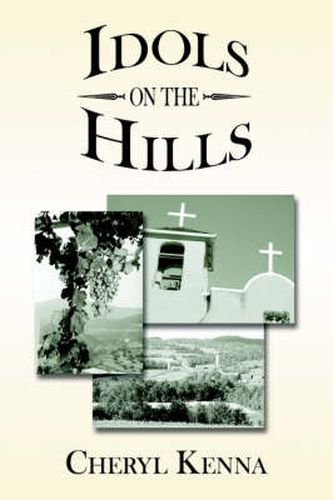 Cover image for Idols on the Hills