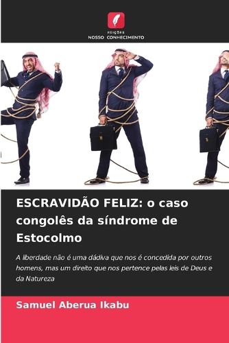Cover image for Escravidao Feliz