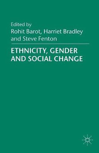 Cover image for Ethnicity, Gender and Social Change