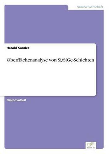 Cover image for Oberflachenanalyse von Si/SiGe-Schichten