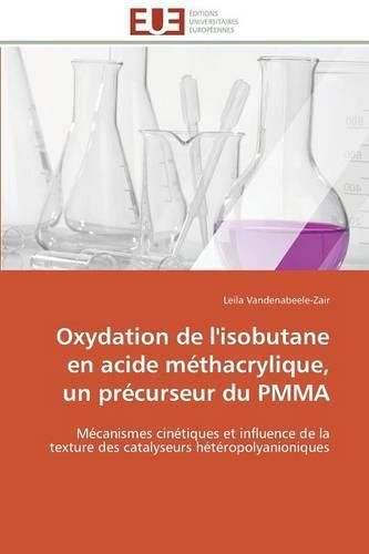 Cover image for Oxydation de l'Isobutane En Acide M thacrylique, Un Pr curseur Du Pmma