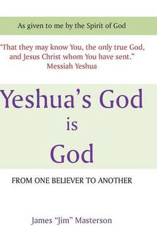 Cover image for Yeshua's God Is God