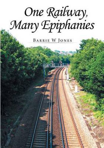 Cover image for One Railway, Many Epiphanies