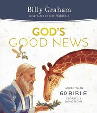 Cover image for God's Good News: More Than 60 Bible Stories and Devotions