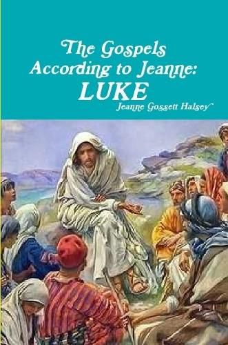 The Gospels According to Jeanne