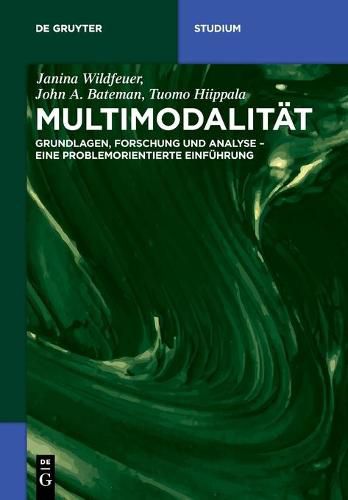 Cover image for Multimodalitat: Grundlagen, Forschung Und Analyse - Eine Problemorientierte Einfuhrung