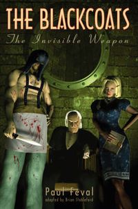 Cover image for The Black Coats: The Invisible Weapon