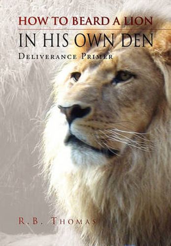 Cover image for How to Beard a Lion in His Own Den