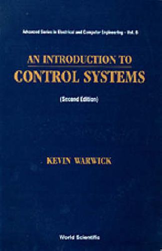 Cover image for Introduction To Control Systems, An (2nd Edition)