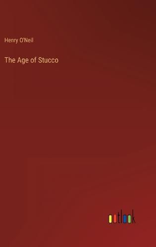 Cover image for The Age of Stucco