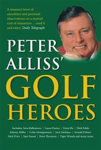Cover image for Peter Alliss' Golf Heroes