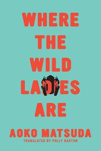 Cover image for Where the Wild Ladies Are