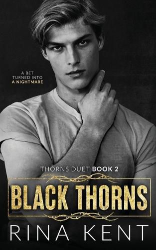 Black Thorns: A Dark New Adult Romance