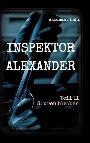 Cover image for Inspektor Alexander Teil II