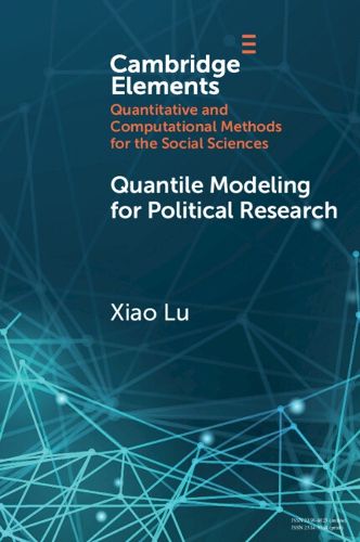 Cover image for Quantile Modeling for Political Research