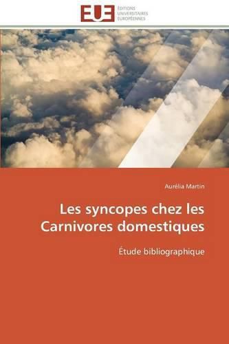 Cover image for Les Syncopes Chez Les Carnivores Domestiques