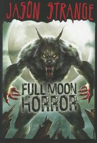 Cover image for Full Moon Horror (Jason Strange)