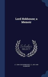 Cover image for Lord Hobhouse; A Memoir