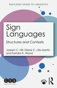 Cover image for Sign Languages: Structures and Contexts